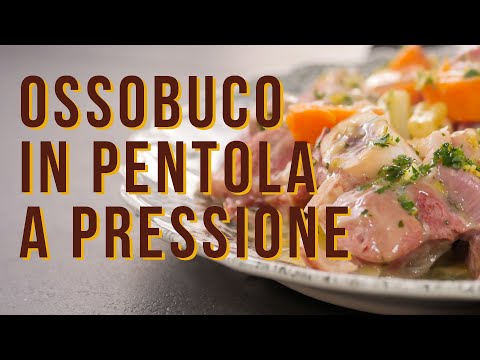 Ossobuco di vitello in pentola a pressione | Ricetta veloce | Sfizioso