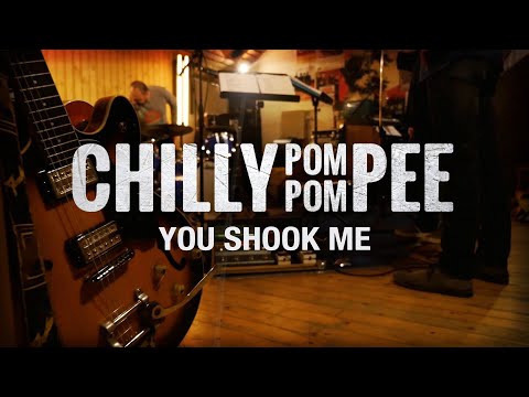 Chilly Pom Pom Pee - You Shook Me [Official Video]