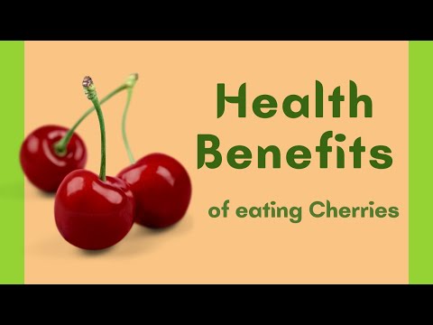 Health Benefits Of Eating Cherries