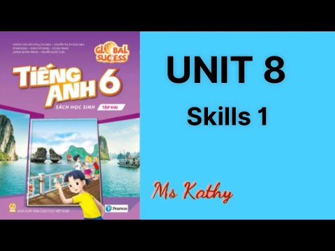 Tiếng Anh 6, Unit 8 - skill2 1 ( ngày 20/1 )