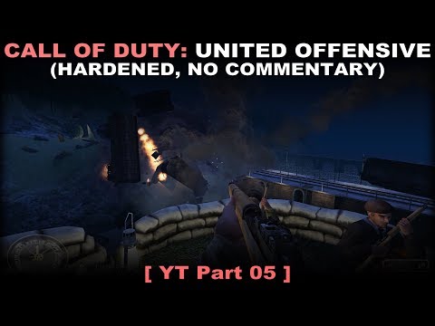 Call of Duty: United Offensive walkthrough part 5 (Hardened, No commentary ✔)