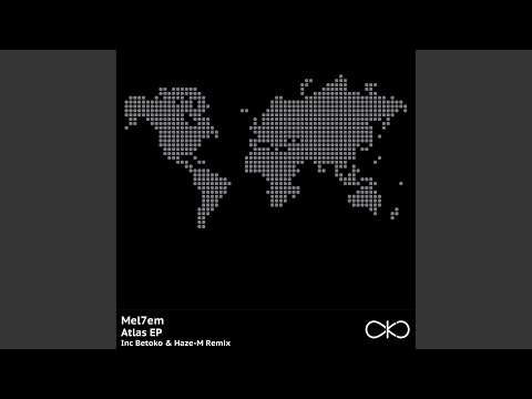 Atlas (Betoko & Haze-M Remix)