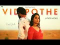 Vidipothe Lyrics Video Deepthi Sunaina Vijay Vikranth Rohith Samuel Ganta Telugu Songs 2024