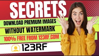 How to download free Images without watermark from 123rf | Download free images without watermark