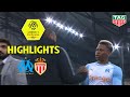 Olympique de Marseille - AS Monaco ( 1-1 ) - Highlights - (OM - ASM) / 2018-19