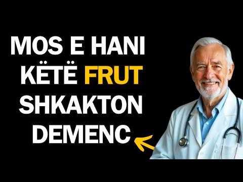 5 fruta që dëmtojnë trurin dhe 5 që e mbrojnë atë nga demenca