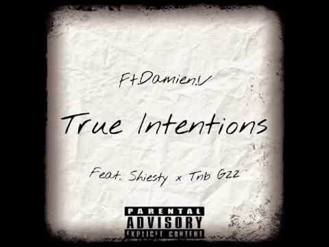 True Intentions - DameDaDon ft. Shiestyyy x TNB Gzz