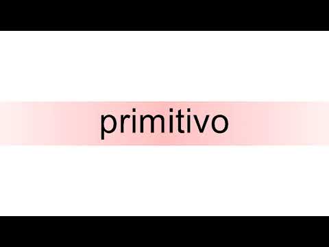 How to pronounce primitivo