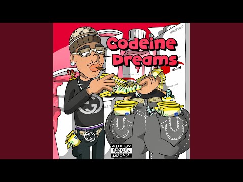 CODEINE DREAMS