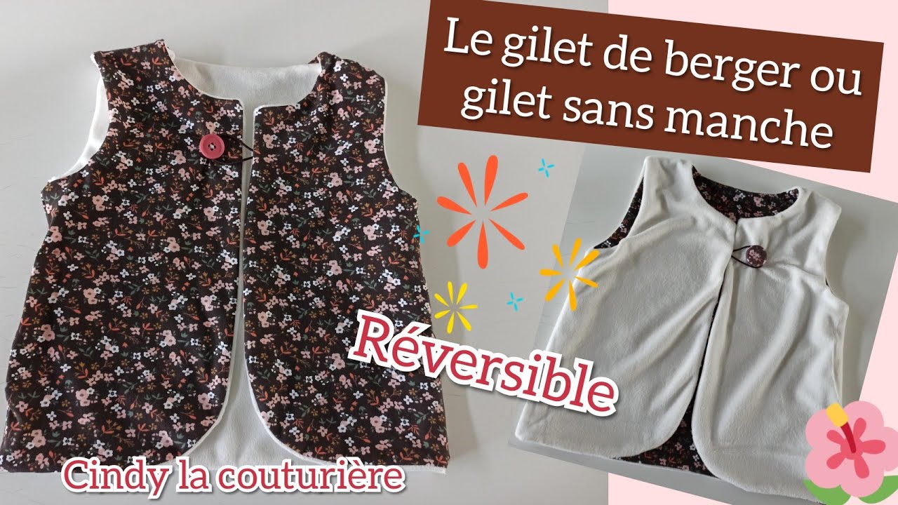 Tuto couture facile ~ Le gilet sans manche ou gilet de berger ~ Cindy la couturière