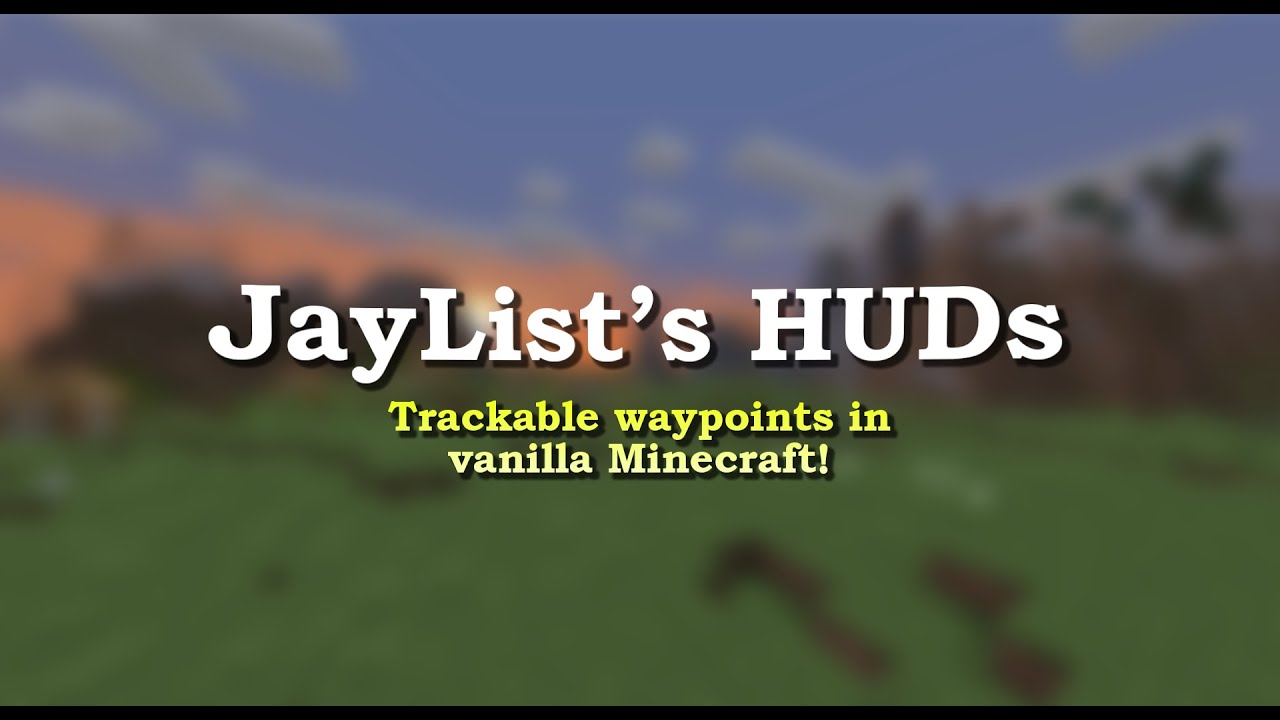 JayList's HUDs (waypoints, multiplayer-compatible, no /op required, 1.14+)  (now working in 1.16+!) Minecraft Data Pack