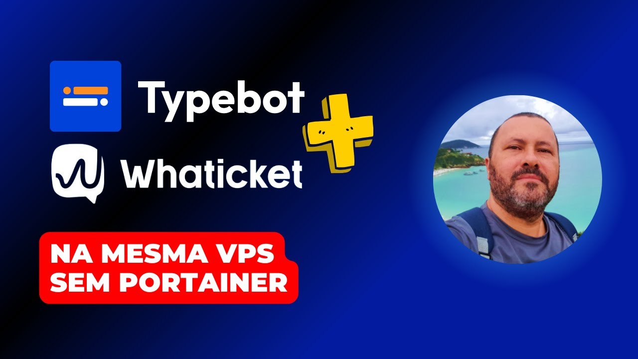 Como Instalar o Typebot na Mesma VPS do Whaticket Guia Completo Passo a Passo