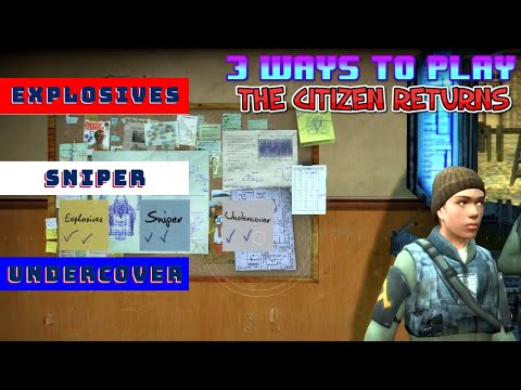 MULTIPLE WAYS TO PLAY HALF LIFE 2 THE CITIZEN RETURNS ( SAVING THE UNI )