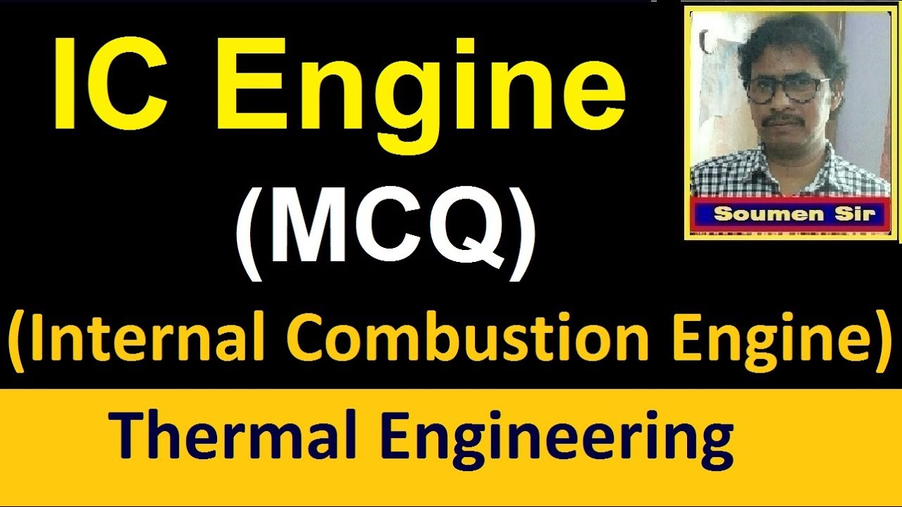 IC ENGINE MCQ | MCQ of Internal Combustion Engine | Mechanical Engineering | Thermal Engineering