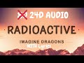 Imagine Dragons Radioactive Lyrics Imagine Dragons Radioactive 24d Audio