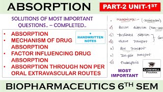 Absorption (complete) || Solution Part 2 Unit 1 || Biopharmaceutics 6th Sem