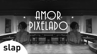 Amor Pixelado Music Video