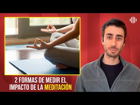 La Meditación SÍ TIENE UN IMPACTO REAL.