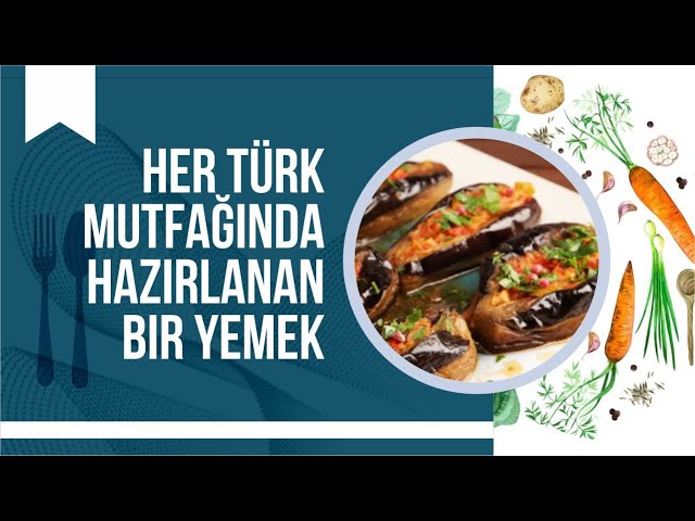 Her Türk mutfağında hazırlanan bir yemek