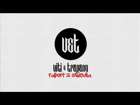 Viti e Trapano - RAPORT Z OSIEDLA