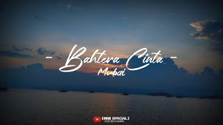 Download lagu Mubai - Bahtera Cinta [   Lyrics ] Terbaru 2024 mp3