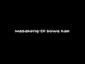 Masakeng Di Bowa Kae