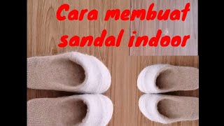 Download lagu cara buat sandal indoor mp3