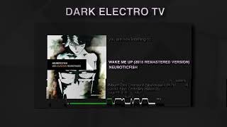 Neuroticfish - Wake Me Up (2018 Remastered Version) (Futurepop) (2018)