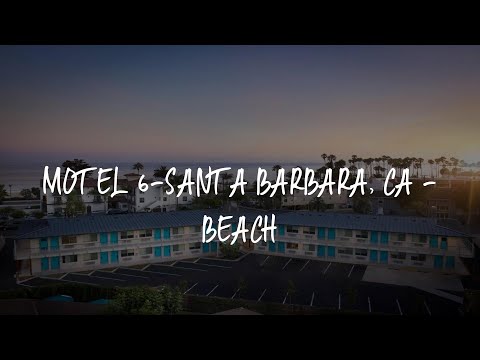 Motel 6-Santa Barbara, CA - Beach Review - Santa Barbara , United States of America