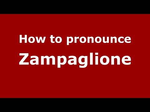How to pronounce Zampaglione (Italian/Italy)  - PronounceNames.com