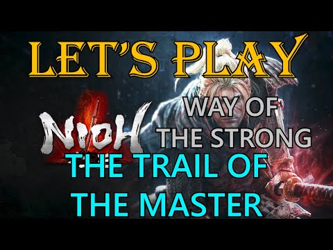 Nioh, Let's Play: Sub Mission 25, The Trail Of The Master
