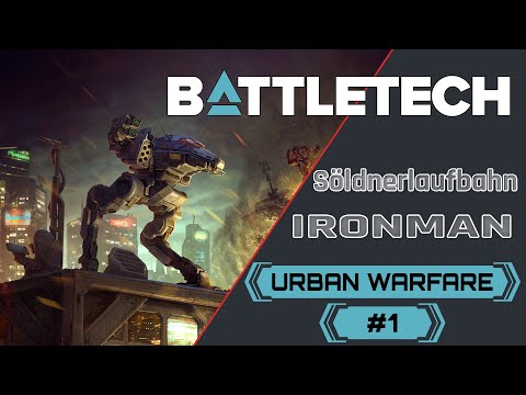 Battletech - Restart [Let's Play/Urban Warfare DLC/Deutsch/German]