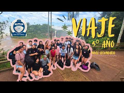 Una experiencia que deja huella: VIAJE DE 5° AÑO SECUNDARIO | Instituto San Antonio