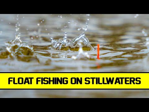 Float Fishing On Still Waters - EVERYTHING you need to know!
