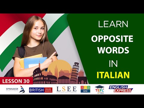 Lesson 30 - Learn Opposite Words In Italian