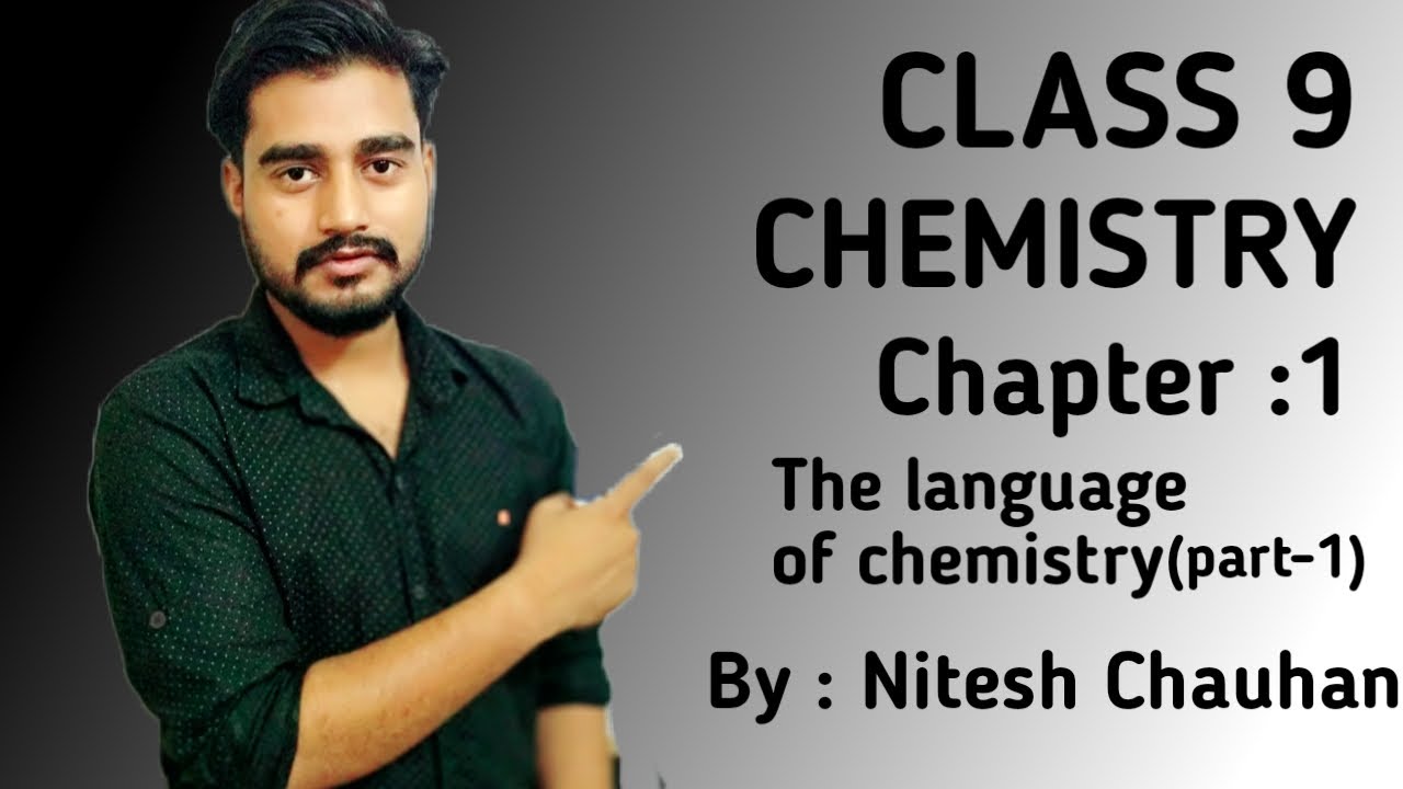 CHEMISTRY ICSE CLASS 9 #sciencekari Ch 1: The language of chemistry