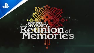 One Piece Odyssey - Reunion of Memories Trailer Trailer