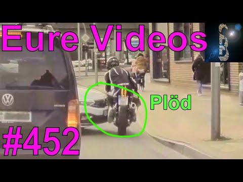 Eure Videos #452 - Eure Dashcamvideoeinsendungen #Dashcam