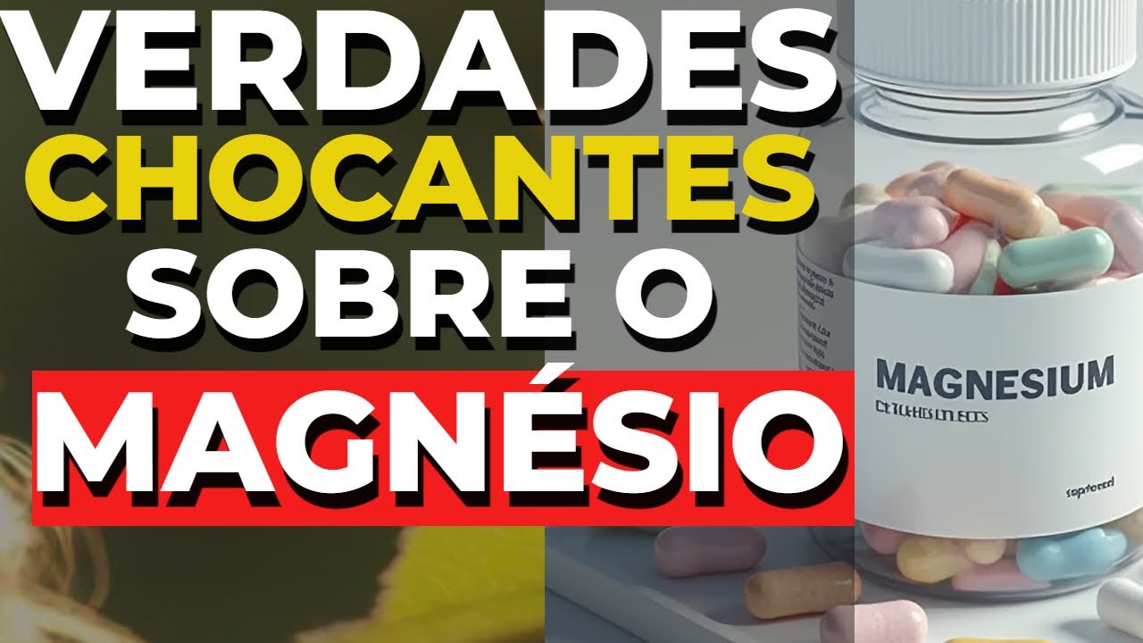 5 VERDADES CHOCANTES SOBRE O MAGNÉSIO