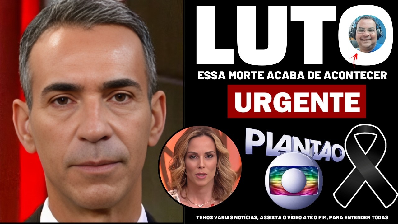 👉 NOW! HE JUST DIED! FAMILY CRIES A LOT │ César Tralli, news arrives │ Ana Furtado, accident