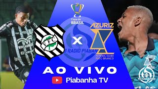 FIGUEIRENSE X AZURIZ - AO VIVO E DE GRAÇA - COPA DO BRASIL - 03/03/2026