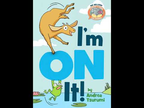 I’m On It! | By Andrea Tsurumi