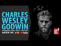 Charles Wesley Godwin: Full Show