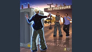 Download lagu No pressure (feat. Berri-Tiga) mp3