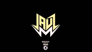 Breach-Jack (Jauz Remix)