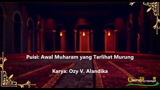 Download lagu Puisi Bulan Muharram: Awal Muharram yang Terlihat Murung mp3