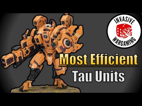 Most Efficient Tau Units | Warhammer 40k