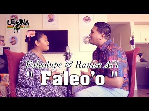 Faleolupe & Ranice Ai'i - Faleo'o (Lyric Video)