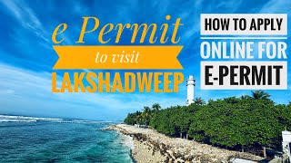✅ Planning a Trip to LakshadweepGet Your e-Permit Online in Just a Few Clicks!💻