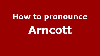 How to pronounce Arncott